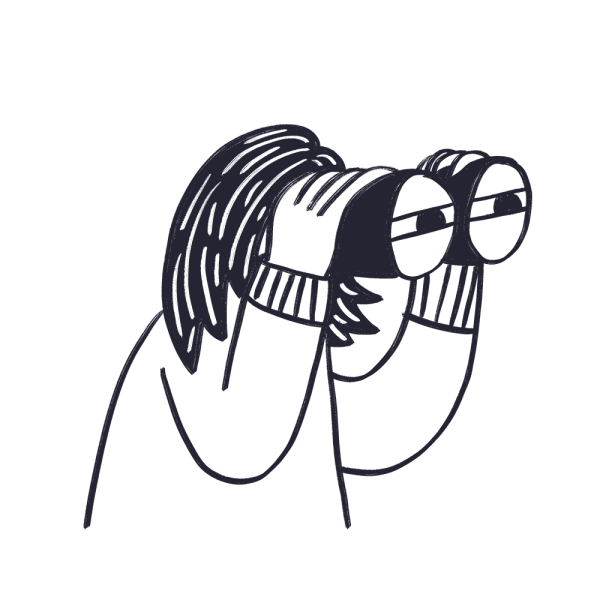 A black and white drawing of a person looking through binoculars, with exaggerated large eyes visible through the lenses, capturing the keen focus of a brand strategy agency seeking new perspectives.